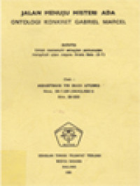 Image of Jalan Menuju Misteri Ada, Ontologi Konkret Gabriel Marcel