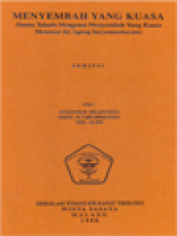 Image of Menyembah Yang Kuasa (Suatu Telaah Mengenai Menyembah Yang Kuasa Menurut Ki Ageng Suryomentaram)
