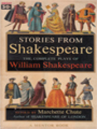 Image of Stories From Shakespeare, The Complete Plays Of William Shakespeare