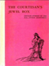 Image of The Courtesan's Jewel Box, Chinese Stories Of The Xth-XVIIth Centuries