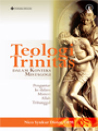Image of Teologi Trinitas Dalam Konteks Mistagogi: Pengantar Ke Dalam Misteri Allah Tritunggal
