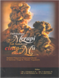 Image of Dahsyatnya Merapi Tak Sedahsyat Cinta-Mu: Refleksi Pelayanan Pengungsi Merapi Di Seminari Tinggi St. Paulus, Yogyakarta / J. Kristanto S., Y. Gunawan, A. Hari Kustono, A. Joko Lelono (Editor)