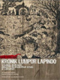 Image of Kronik Lumpur Lapindo: Skandal Bencana Industri Pengeboran Migas Di Sidoarjo