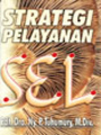Image of Strategi Pelayanan Sel: Dari Pelayanan Tradisional Menuju Pelayanan Sel