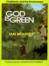 Image of God Is Green: Christianity And The Environment