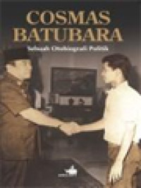 Image of Cosmas Batubara, Sebuah Otobiografi Politik