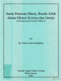 Image of Santa Perawan Maria, Bunda Allah Dalam Misteri Kristus Dan Gereja (Mariologi Menurut Konsili Vatikan II)