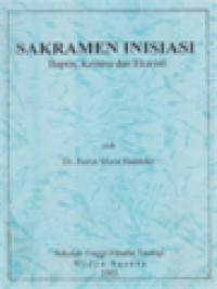 Image of Sakramen Inisiasi: Baptis, Krisma Dan Ekaristi