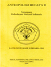 Image of Antropologi Budaya II: Menggagas Kebudayaan Nasional Indonesia