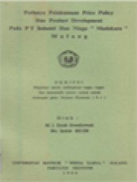 Image of Perlunya Pelaksanaan Price Policy Dan Product Development Pada PT Industri Dan Niaga 