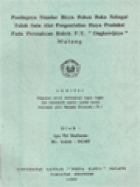 Image of Pentingnya Standar Biaya Bahan Baku Sebagai Salah Satu Alat Pengendalian Biaya Produksi Pada Perusahaan Rokok P.T. 