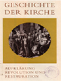 Image of Geschichte Der Kirche IV: Die Kirche Im Zeitalter Der Aufklärung Revolution Und Restauration