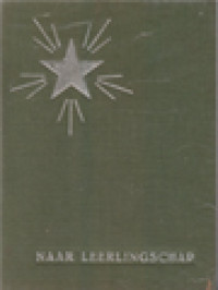 Image of Naar Leerlingschap (Een Serie Niet Formeele Voor Drachten Gehouden Tot Aspi-Ranten Voor Leerlingschap)