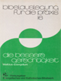 Image of Die Bessere Gerechtigkeit: Mattäus-Evangelium