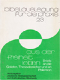 Image of Aus Der Freiheit Leben: Kleinere Paulusbriefe I, Galater-Thessalonicher-Philemon