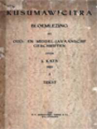 Image of Kusumawicitra Bloemlezing Uit Oud-En Middel-Javaansche Geschriften I: Tekst