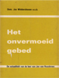 Image of Het Onvermoeid Gebed: De Actualiteit Van De Leer Van Jan Van Ruusbroec