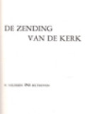 Theologische Peilingen IV: De Zending Van De Kerk