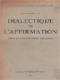Image of Dialectique De l'Affirmation: Essai De Métaphysique Réfelxive