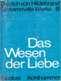 Image of Das Wesen Der Liebe (Dietrich Von Hildebrand. Gesammelte Werke, Band III)