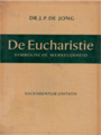 Image of De Eucharistie: Symbolische Werkelijkheid - Sacramentum Unitatis