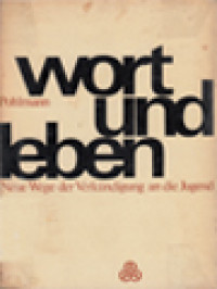 Image of Wort Und Leben: Neue Wege Der Verkündigung An Die Jugend