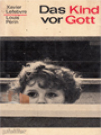 Image of Das Kind Vor Gott: Die Religiöse Erziehung Von Kindern Im 3. Bis 5. Lebensjahr