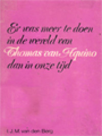 Image of Er Was Meer Te Doen In De Wereld Van Thomas Van Aquino dan In Onze Tijd