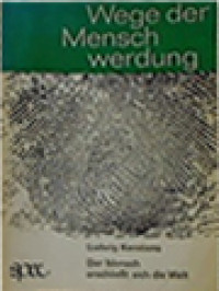Image of Wege Der Menschwerdung 2: Der Mensch Erschließt Sich Die Welt