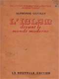 L'Islam Devant Le Monde Moderne: Collection Diplomatique Et Politique Internationale