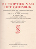 De Triptiek Van Het Godsrijk: Handboek Van De Katholieke Leer