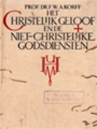 Image of Het Christelijk Geloof En De Niet-Christitelijke Godsdiensten