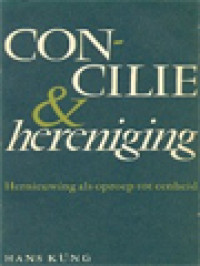 Image of Concilie & Hereniging: Vernieuwing Als Oproep Tot Eenheid