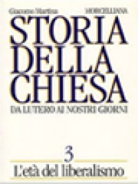 Image of Storia Della Chiesa Da Lutero Ai Nostri Giorni III: L'età Del Liberalismo