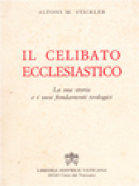 Image of Il Celibato Ecclesiastico: La Sua Storia E I Suoi Fondamenti Teologici