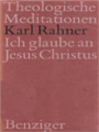 Image of Ich Glaube An Jesus Christus: Theologische Meditationen