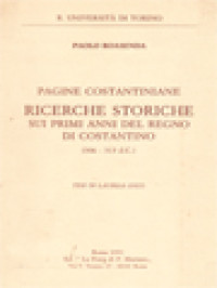 Image of Pagine Costantiniane: Ricerche Storiche Sui Primi Anni Del Regno Di Costantino (306-313 d.c) - Tesi Di Laurea (1927)