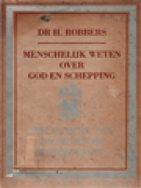 Image of Menschelijk Weten Over God En Schepping: Hoofdstukken Uit Een Wijsgeerige Theologie In Den Geest Van S. Thomas