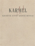 Karmel: Gesetz Und Geheimnis