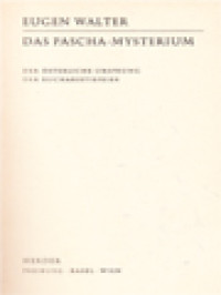 Image of Das Pascha-Mysterium: Der Osterliche Ursprung Der Eucharistefeier