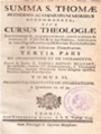 Image of Cursus Theologiae, Tertia Pars (De Incarnatione Et De Sacramentis) - Tomus II. Prosecutio Tractatus De Incarnatione