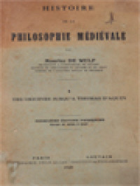 Image of Histoire De La Philosophie Médiévale I: Des Origines Jusqu'a Thomas d'Aquin