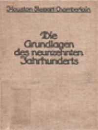 Image of Die Grundlagen Des Neunzehnten Jahrhunderts I