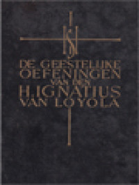 Image of De Geestelijke Oefeningen Van De Heilige Ignatius Van Loyola
