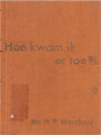 Image of Hoe Kwam Ik Er Toe?