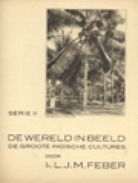 Image of De Wereld In Beeld - Serie II: De Groote Indische Cultures