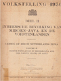 Image of Volkstelling 1930 - Deel II, Inheemsche Bevolking Van Midden - Java En De Vorstenlanden: Census Of 1930 In Netherlands India - Vol. II Native Population In Middle-Java And The Native States Of Java