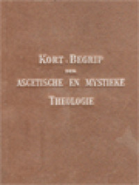 Image of Kort Begrip Der Ascetische En Mystieke Theologie