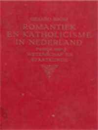 Image of Romantiek En Katholicisme In Nederland II: Wetenschap En Staatkunde