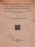 Ethnologische Studien An Indonesischen Schöpfungsmythen: Ein Beitrag Zur Kultur-Analyse Südostasiens